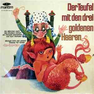 Michael Orth mit seinem Theater für Kinder - Der Teufel Mit Den Drei Goldenen Haaren flac album