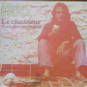 Michel Delpech - Le Chasseur (Les Oies Sauvages) flac album