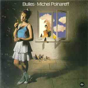 Michel Polnareff - Bulles flac album