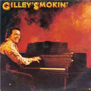 Mickey Gilley - Gilley's Smokin' flac album