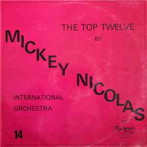 Mickey Nicolas - The Top Twelve No. 14 flac album