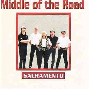 Middle Of The Road - Sacramento flac album