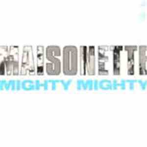 Mighty Mighty - Maisonette flac album