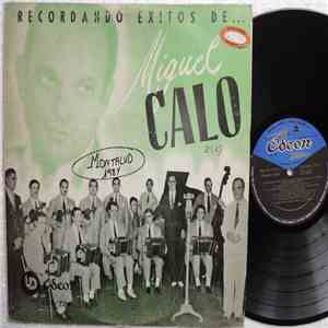 Miguel Caló Y Su Orquesta Típica - Recordando Exitos De Miguel Caló 1942-1945 Volumen N°1 flac album
