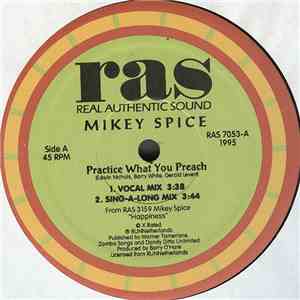 Mikey Spice - Practice What You Preach flac album