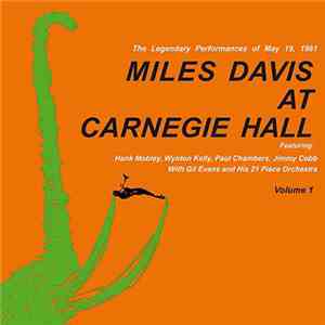 Miles Davis - Miles Davis At Carnegie Hall Volume 1 flac album