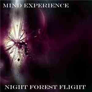 Mind Experience - Night Forest Flight flac album