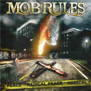 Mob Rules - Radical Peace flac album