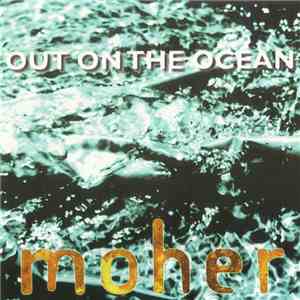 Moher - Out On The Ocean flac album