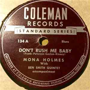 Mona Holmes With Ben Smith Quintet - Don't Rush Me Baby / Love's Misery flac album