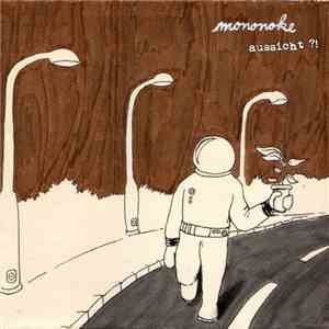 Mononoke - Aussicht?! flac album
