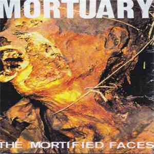 Mortuary  - The Mortified Faces flac album