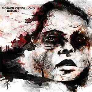 Mother Of Millions  - Human flac album