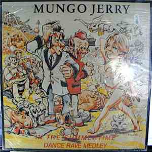 Mungo Jerry - In The Summertime Dance Rave Medley flac album