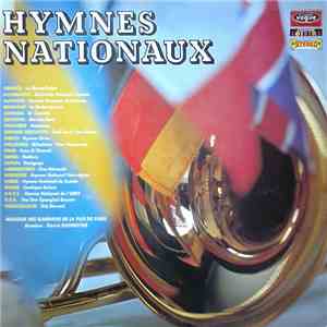 Musique Des Gardiens De La Paix De Paris / Désiré Dondeyne - Hymnes Nationaux flac album