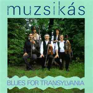 Muzsikás - Blues For Transylvania flac album