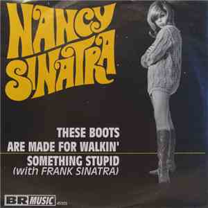Nancy Sinatra - These Boots Are Made For Walking flac album