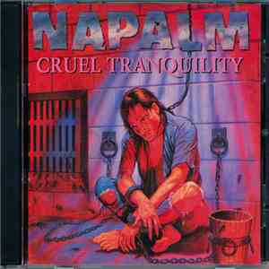 Napalm  - Cruel Tranquility flac album