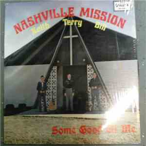 Nashville Mission - Some Good Of Me flac album