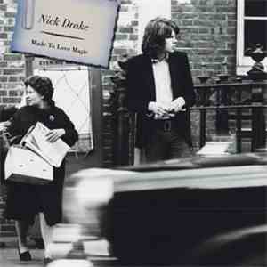 Nick Drake - Made To Love Magic flac album