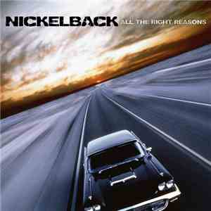 Nickelback - All The Right Reasons flac album