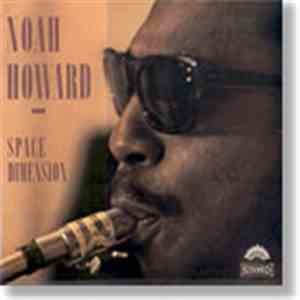 Noah Howard - Space Dimension flac album