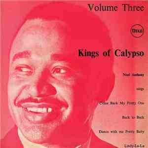 Noel Anthony And His Calypso Band - Kings Of Calypso Volume 3 flac album