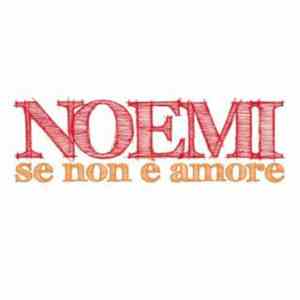 Noemi  - Se Non è Amore flac album
