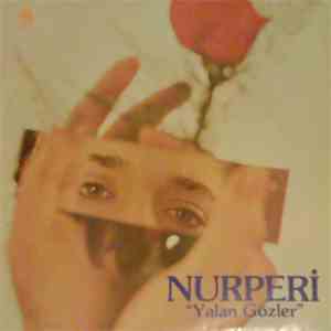 Nurperi - Yalan Gözler flac album