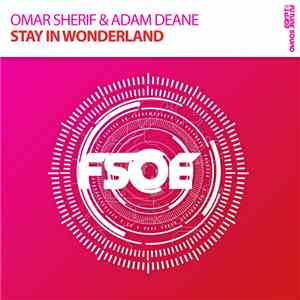 Omar Sherif  & Adam Deane  - Stay In Wonderland flac album