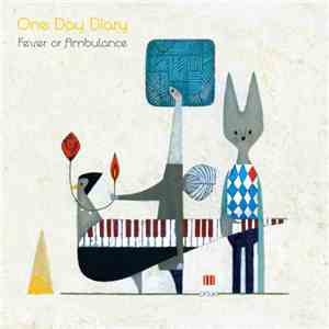 One Day Diary - Fever Or Ambulance flac album