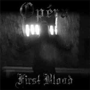 Opéra  - First Blood flac album