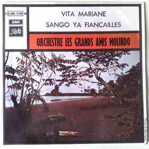 Orchestre Les Grands Amis Molindo - Vita Mariane / Sango Ya Fiancailles flac album