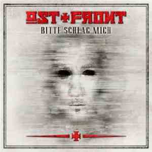 Ost+Front - Bitte Schlag Mich flac album
