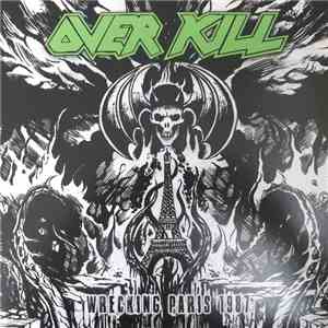 Overkill - Wrecking Paris 1987 flac album