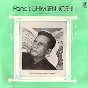Pandit Bhimsen Joshi - Raga Lalit-Bhatiyar / Raga Kalashree flac album