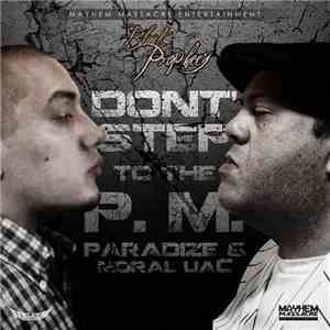 Paradize  & Moral UAC - Don´t Step To The P.M flac album