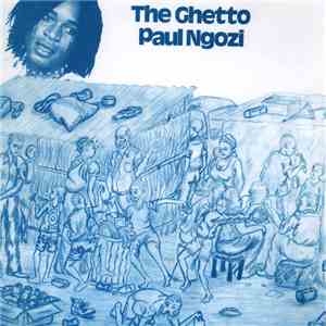 Paul Ngozi - The Ghetto flac album