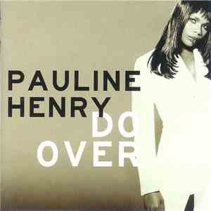Pauline Henry - Do Over flac album