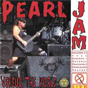 Pearl Jam - Versus The World flac album