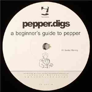Pepper.Digs - A Beginner's Guide To Pepper flac album
