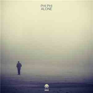 Phi Phi - Alone flac album