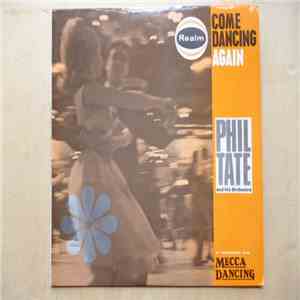 Phil Tate And His Orchestra - Come Dancing Again flac album