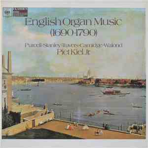 Piet Kiel Jr. - English Organ Music (1690-1790) flac album