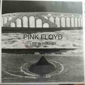 Pink Floyd - Live In Pompeii, The Final Report Vol.2 flac album