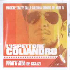 Pivio & Aldo De Scalzi - L'Ispettore Coliandro (Musiche Tratte Dalla Colonna Sonora Dei Film Tv) flac album