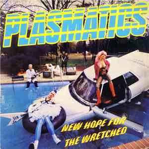 Plasmatics  - New Hope For The Wretched flac album