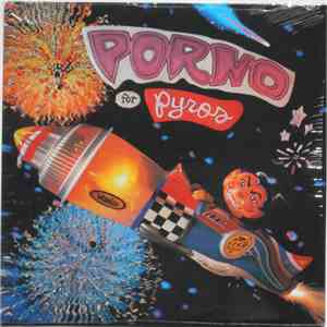 Porno For Pyros - Porno For Pyros flac album