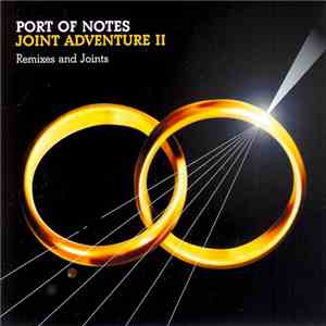 Port Of Notes - Joint Adventure II flac album