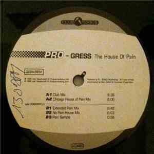 Pro-Gress - The House Of Pain flac album